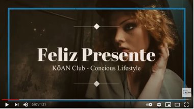 VIDEOARTE, FELIZ PRESENTE, KOAN CLUB, MOMENTOS KOAN